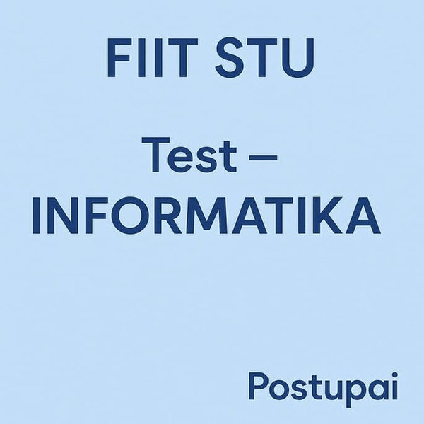 FIIT STU: Подготовительные тесты по информатике для поступления