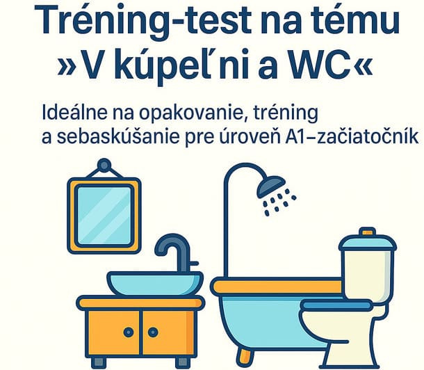 Тренинг по теме «Ванная комната, туалет» — словацкий язык, уровень A1